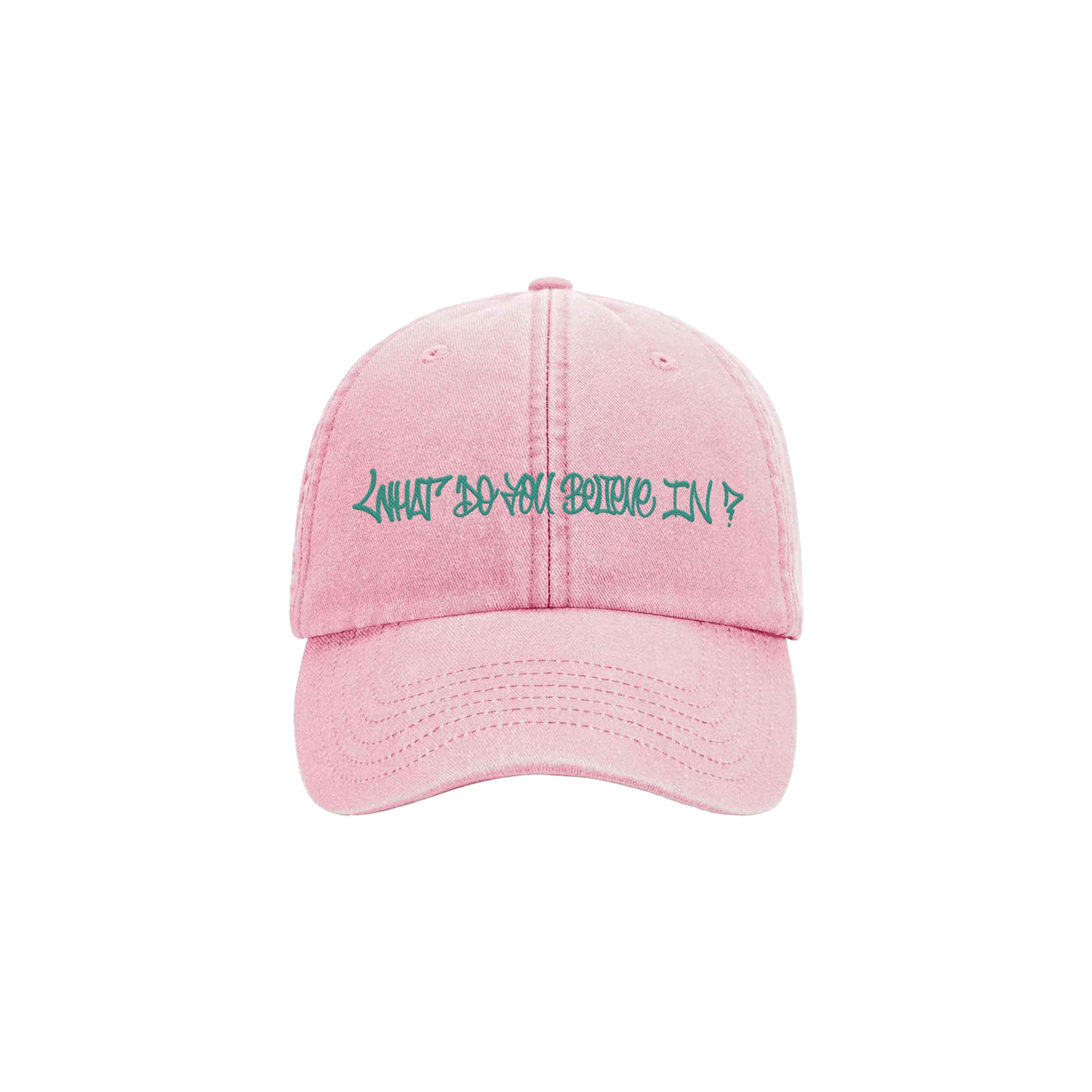 What Do You Believe In? Pink Hat